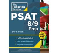 Princeton Review PSAT 8/9 Prep: 2 Practice Tests + Content Review + Strategies for the Digital PSAT (College Test Preparation)