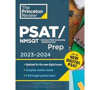 Princeton Review PSAT/NMSQT Prep, 2023-2024: 2 Practice Tests + Review + Online Tools for the NEW Digital PSAT