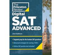 Princeton Review SAT Advanced, 2nd Edition: Targeted Prep & Practice for the Hardest SAT Question Types (College Test Preparation)