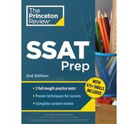 Princeton Review SSAT Prep: 3 Practice Tests + Review & Techniques + Drills (2nd Edition) (Private Test Preparation)