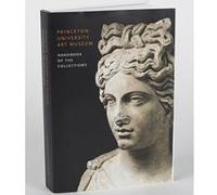 Princeton University Art Museum Handbook of the Co