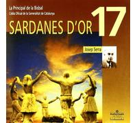 Principal de la Bisbal, Cobla - Sardanes d Or Vol. 17