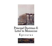 Principal Doctrines & Letter to Menoeceus