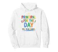Principal for the Day I'm in Charge Colorful School Pullover Hoodie