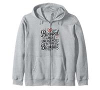 Principal I Handle Emergencies Before Breakfast Zip Hoodie
