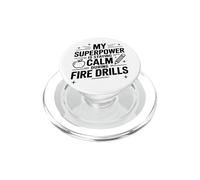 Principal My Superpower Is Staying Calm During Fire Drills PopSockets PopGrip for MagSafe