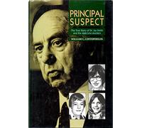 Principal Suspect: True Story of Dr.Jay Smith and the Main Line Murders