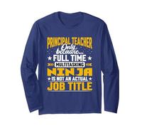 Principal Teacher Job Title Funny Chief Educator Instructor Long Sleeve T-Shirt, Adult Unisex, Navy Blue, Small