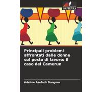 Principali problemi affrontati dalle donne sul posto di lavoro: il caso del Camerun