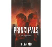 Principals: A post-K-pop novel