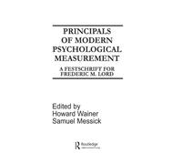 Principals of Modern Psychological Measurement: A Festschrift for Frederic M. Lord