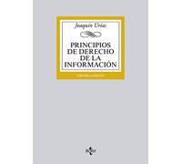 Principios de Derecho de la Información/ Principles of Information Law (Derecho - Biblioteca Universitaria de Editorial Tecnos)