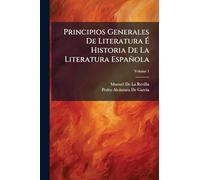 Principios Generales De Literatura É Historia De La Literatura Española