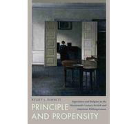 Principle and Propensity : Experience and Religion in the Nineteenth-Century British and American Bildungsroman