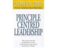 Principle-centered Leadership by Covey, Stephen R. ( Author ) ON Jan-04-1999, Paperback