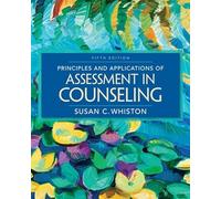 Principles and Applications of Assessment in Counseling