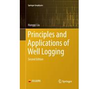 Principles and Applications of Well Logging