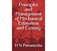 Principles and Management of Mechanical Estimation and Costing