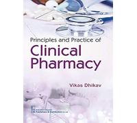 Principles and Practice of Clinical Pharmacy
