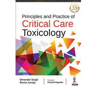 Principles and Practice of Critical Care Toxicology