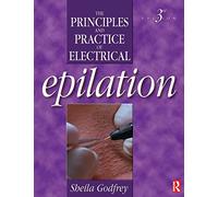 Principles and Practice of Electrical Epilation