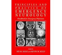Principles and Practice of Emergency Neurology: Handbook for Emergency Physicians