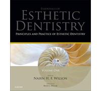 Principles and Practice of Esthetic Dentistry: Essentials of Esthetic Dentistry