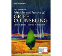 Principles and Practice of Grief Counseling