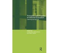 Principles and Practice of Informal Education: Learning Through Life