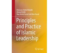 Principles and Practice of Islamic Leadership