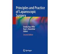 Principles and Practice of Laparoscopic Surgery