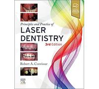 Principles and Practice of Laser Dentistry