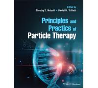 Principles and Practice of Particle Therapy
