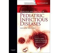 Principles and Practice of Pediatric Infectious Diseases: Expert Consult - Online and Print