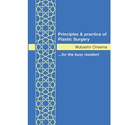 Principles and Practice of Plastic Surgery [Paperback]