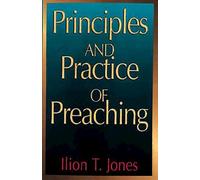 Principles and Practice of Preaching