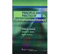 Principles and Practice of Psychopharmacotherapy (Principles & Prac Psychopharmacotherapy (Janicak))