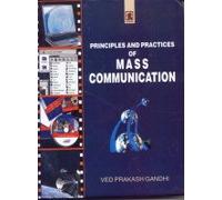 Principles and Practices of Mass Communication