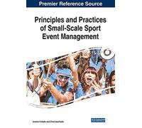 Principles and Practices of Small-Scale Sport Event Management