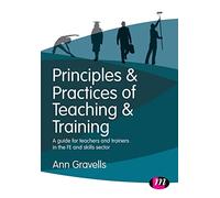 Principles and Practices of Teaching and Training