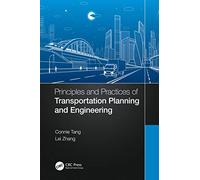 Principles and Practices of Transportation Planning and Engineering