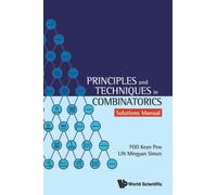 Principles And Techniques In Combinatorics - Solutions Manual