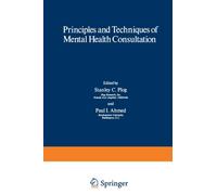 Principles and Techniques of Mental Health Consultation