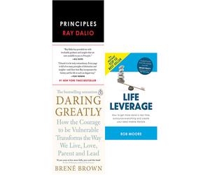 Principles,Daring Greatly, Life Leverage How To Get More 3 Books Collection Set