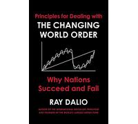 Principles for Dealing with the Changing World Order: W - Hardback NEW Dalio, Ra