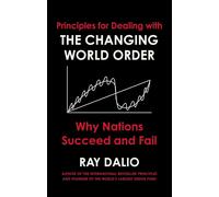 Principles for Dealing with the Changing World Order by Ray Dalio, Hardback NEW