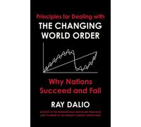 Principles for Dealing with the Changing World Order by Ray Dalio, Hardback NEW