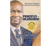 Principles for Enlargement: Mastering the Principles of Personal and Financial Growth