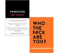 Principles Life and Work By Ray Dalio & Who The F*ck Are You? By Chartwell Books 2 Books Collection Set