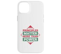 Principles Matter More Than Power Case for iPhone 14 Plus